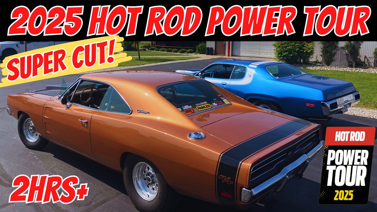 Our TWO+ HOUR 2025 Hot Rod Power Tour Adventure SUPER CUT