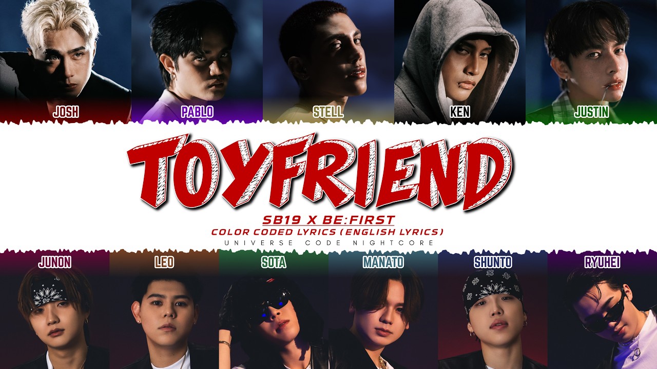SB19 X BE:FIRST - 'TOYFRIEND' Japanese Translation (Corrected Color Coded Lyrics)