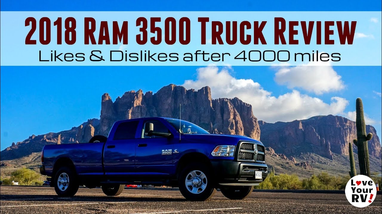 2018 Ram 3500 Truck Review - Likes and Dislikes after 4000 miles