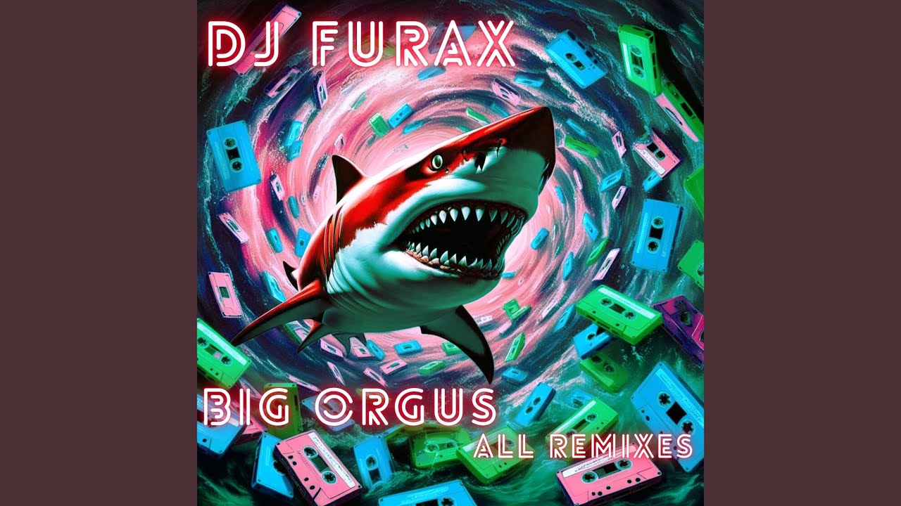 Big Orgus (Bd Traxx Rmx)