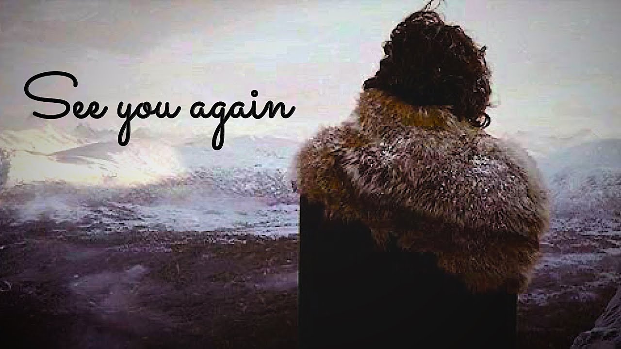 House Stark - See you again