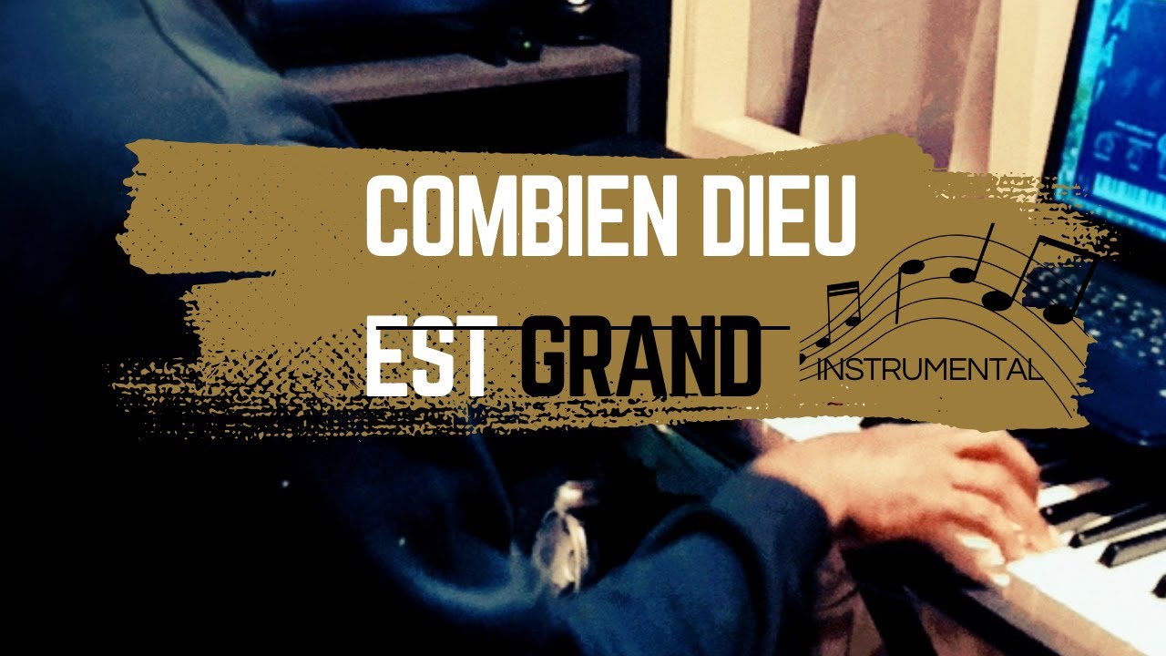 Combien Dieu est grand  (instrumental)