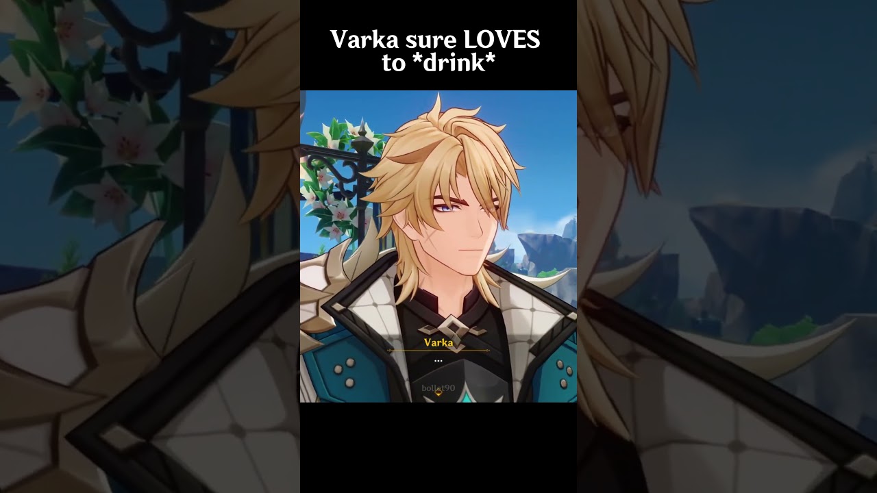 Varka drinking noises~ [Genshin luna V] #varka #genshin #fyp #reels