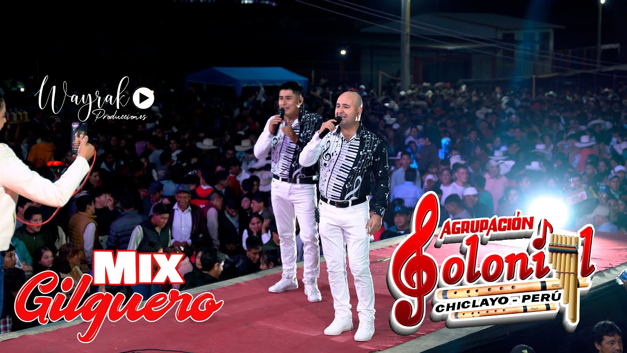 MIX GILGUERO  - AGRUPACI&Oacute;N COLONIAL - EN VIVO TACABAMBA 2024