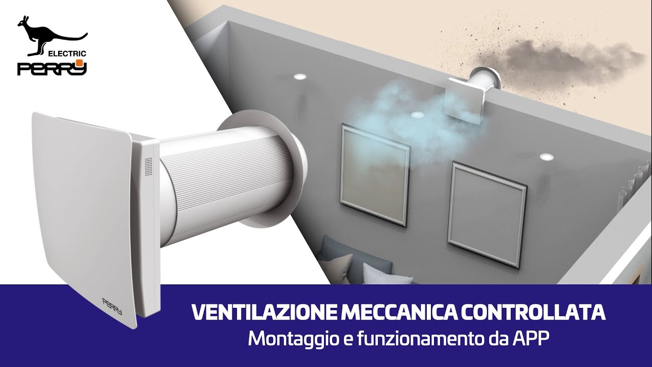 VMC Ventilazione meccanica controllata - Installazione, manutenzione e configurazione
