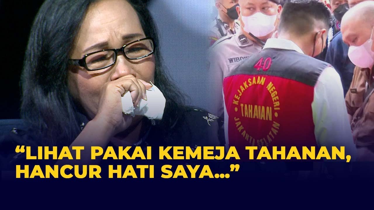 Tangis Orang Tua Bharada Eliezer Pecah saat Lihat Anaknya Berbaju Tahanan: Hancur Hati Saya!