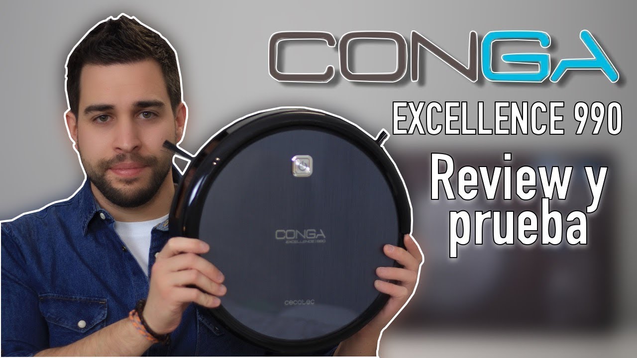 Conga Excellence 990 | ¿Mejor Robot Aspirador Barato 2018? | Review y Prueba Real