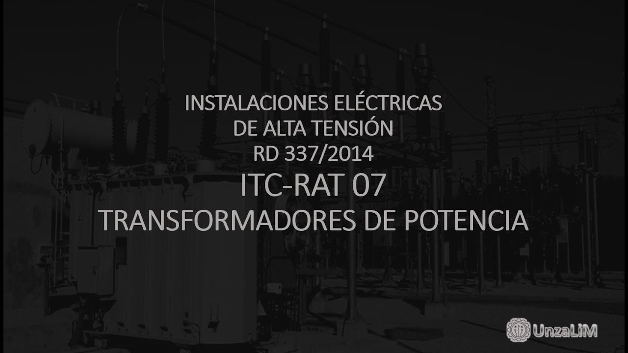 ITC RAT 07 Transformadores de Potencia