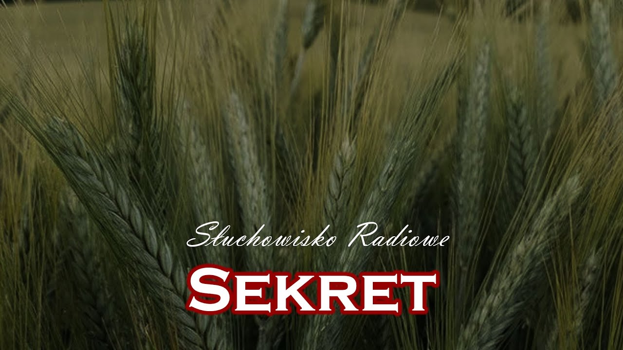 Sekret | Słuchowisko Radiowe