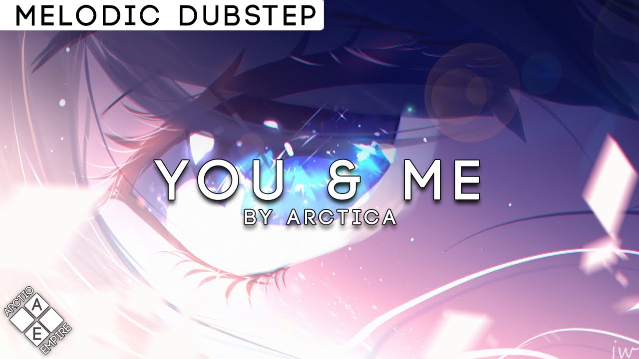 ARCTICA - You & Me (feat. glasscat)