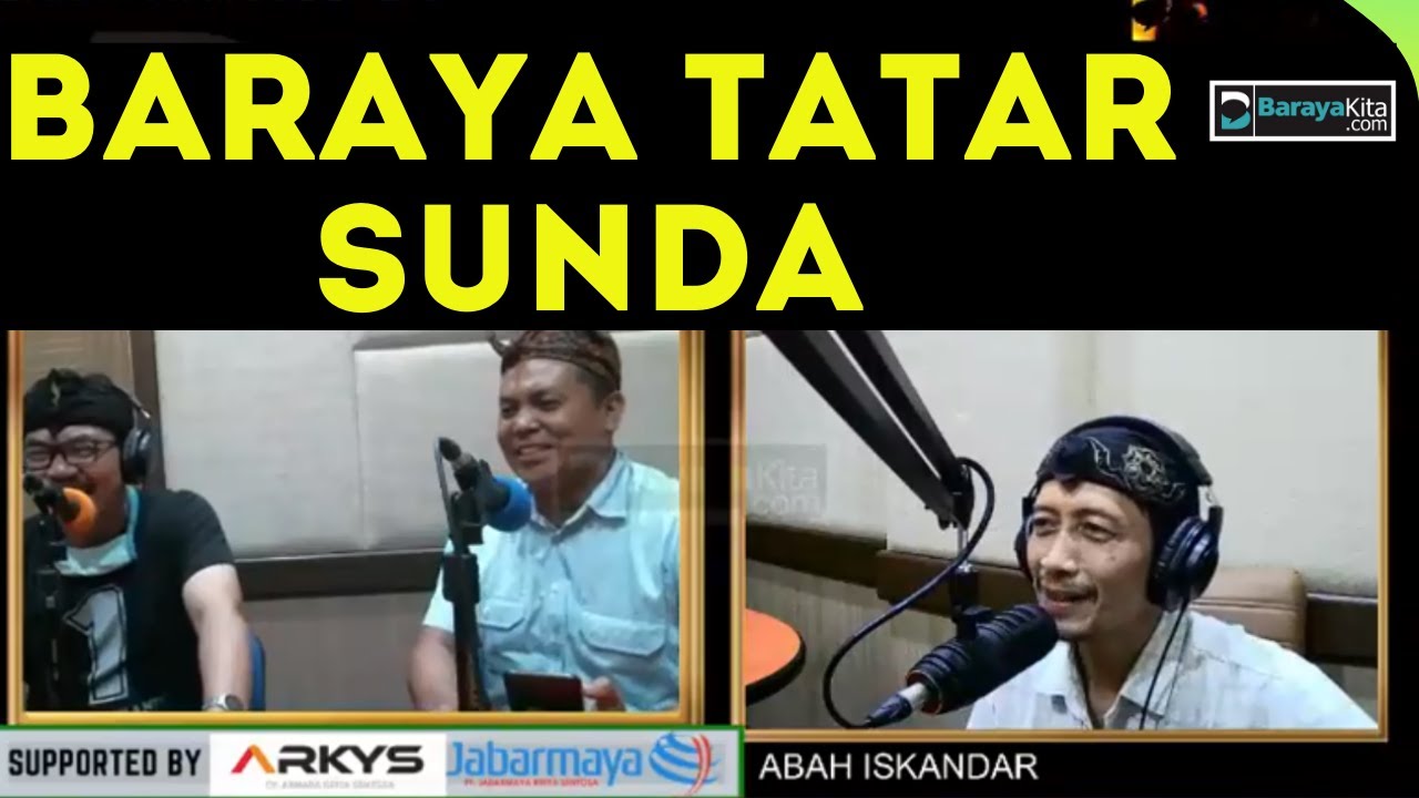 SIARAN ABAH ISKANDAR, BARAYA TATAR SUNDA 28 01 2021