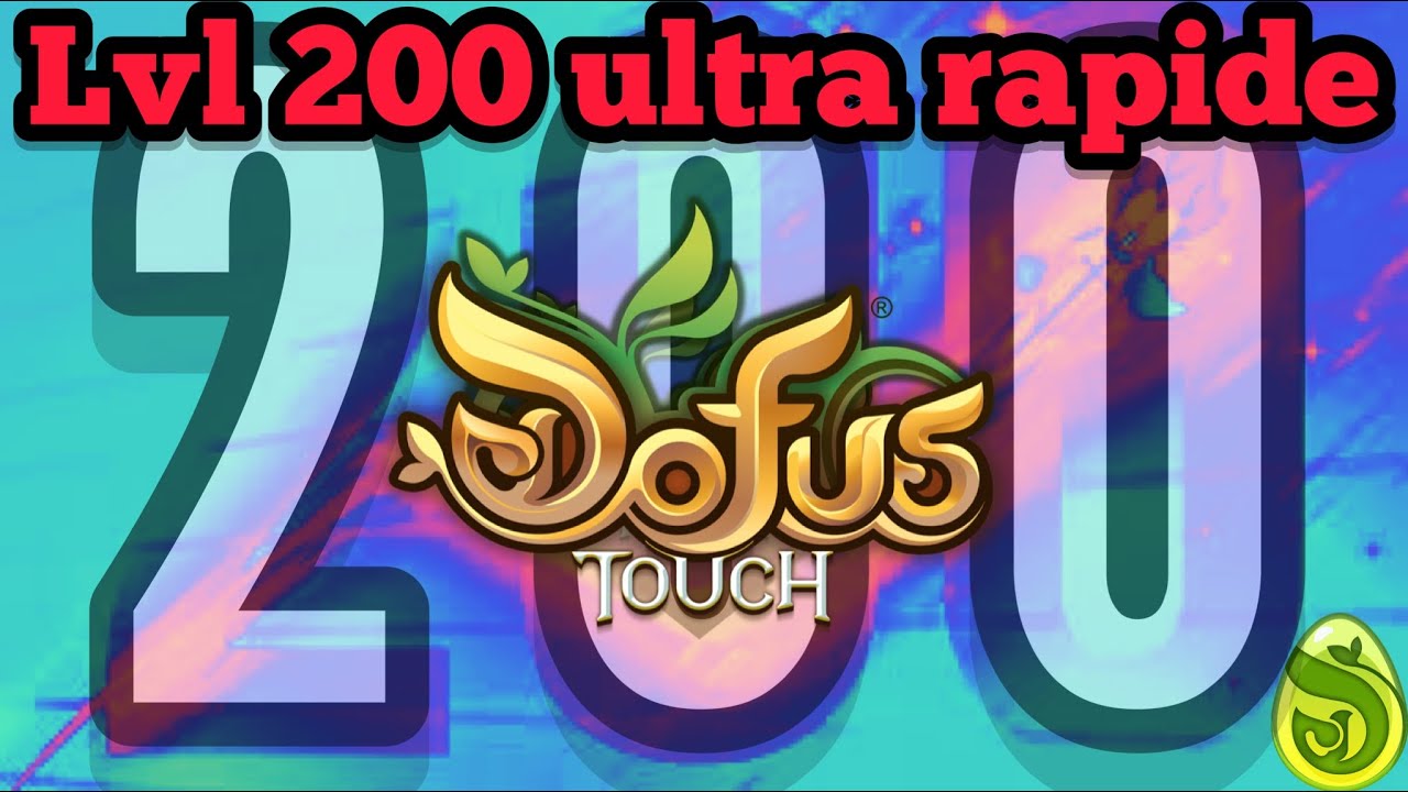 DOFUS TOUCH: Up lvl 200 en un &eacute;clair ⚡️