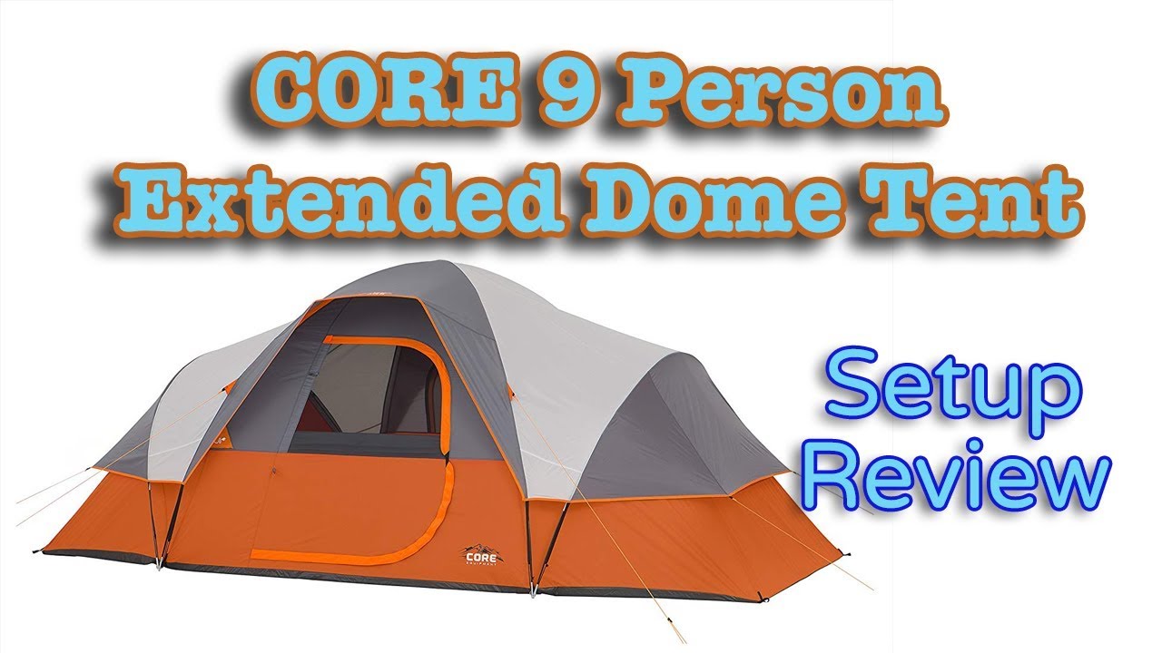 CORE 9 Person Extended Dome Tent -  Setup Reviews