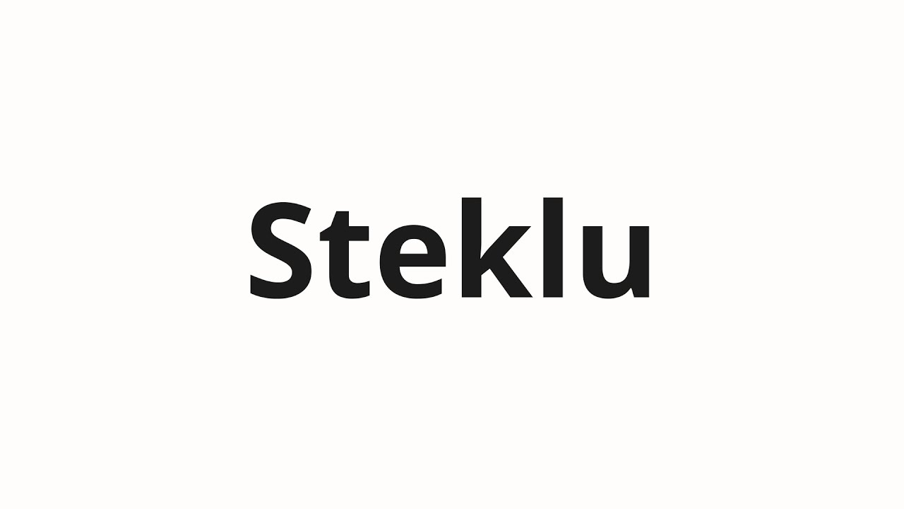 How to pronounce Steklu | Стеклу (Glass in Russian)