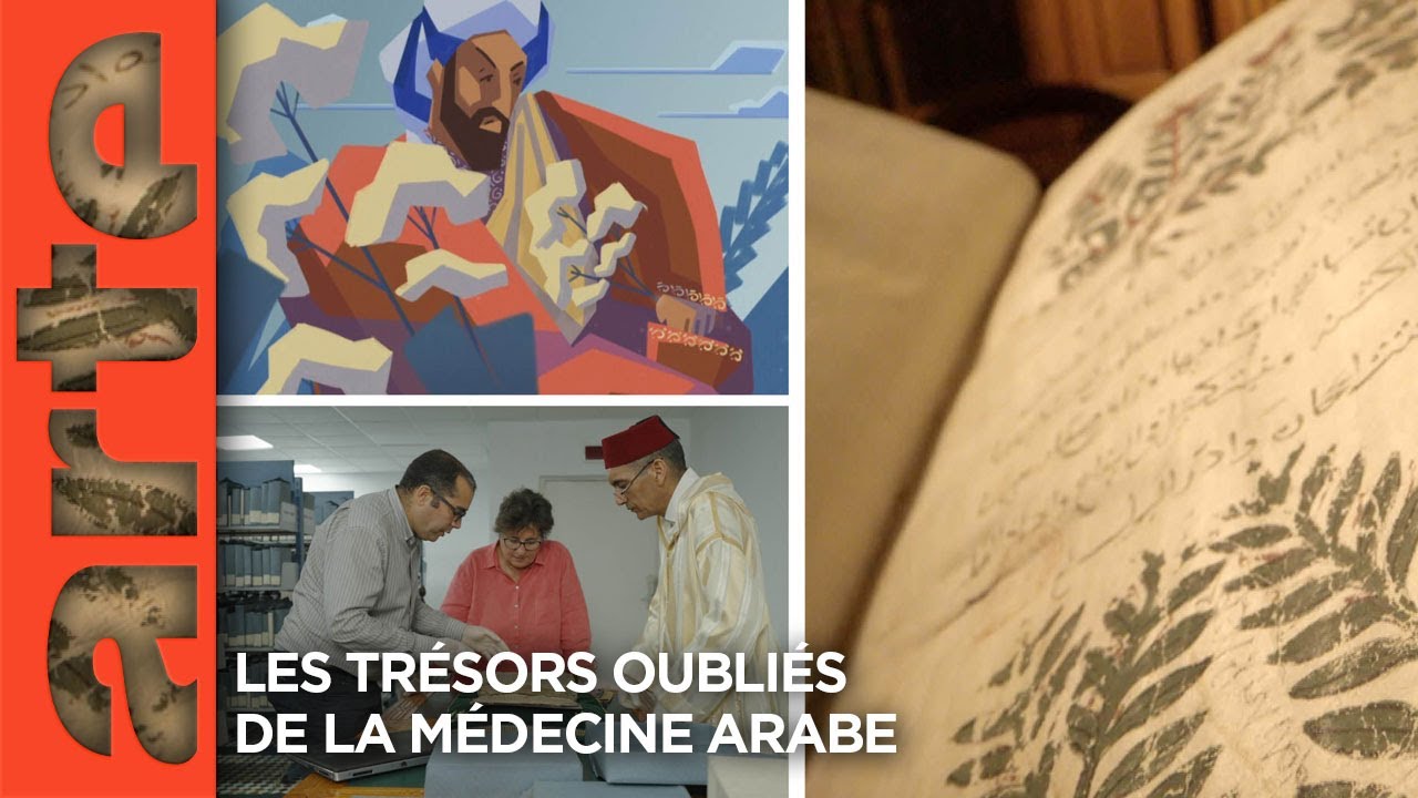 Les trésors oubliés de la médecine arabe | Documentaire | ARTE