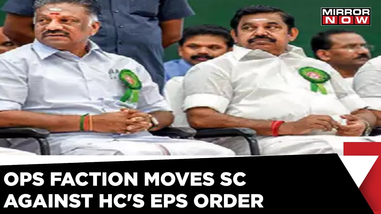 OPS Moves Supreme Court Against HC Favouring EPS | AIADMK News | Latest Update | Mirror Now