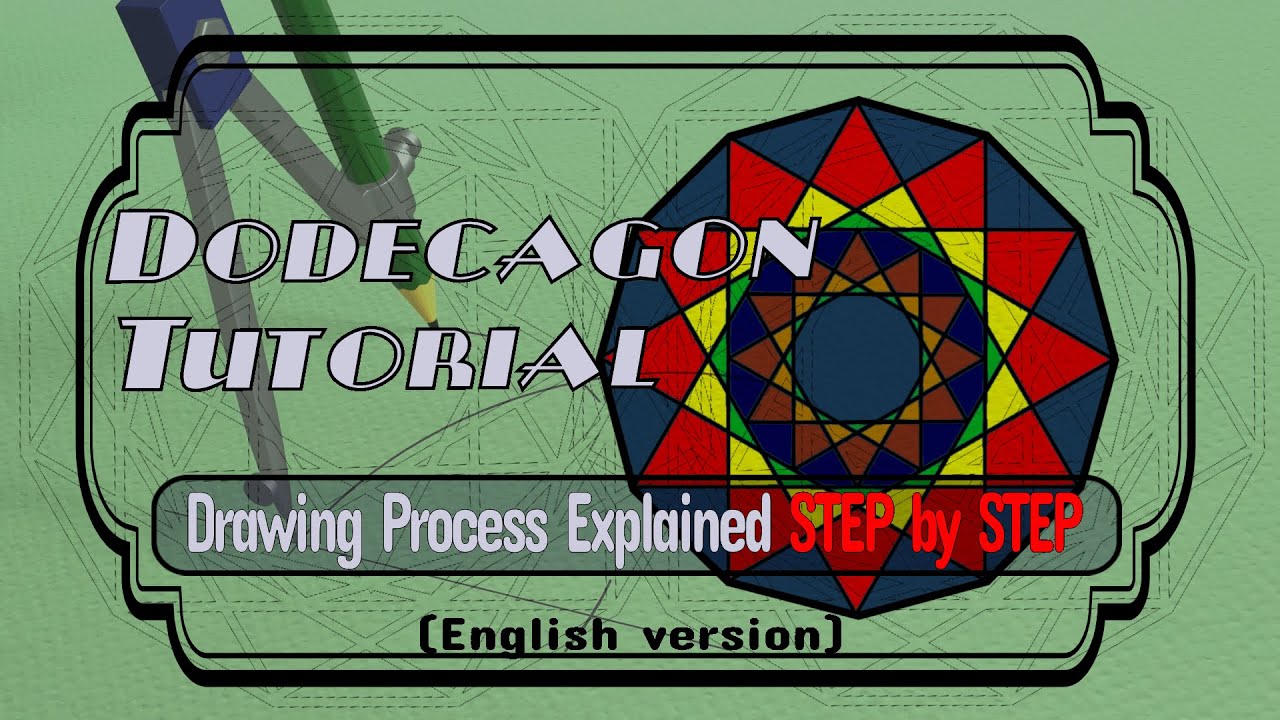 Dodecagon Tutorial: Geometry Meets Art and Spirituality