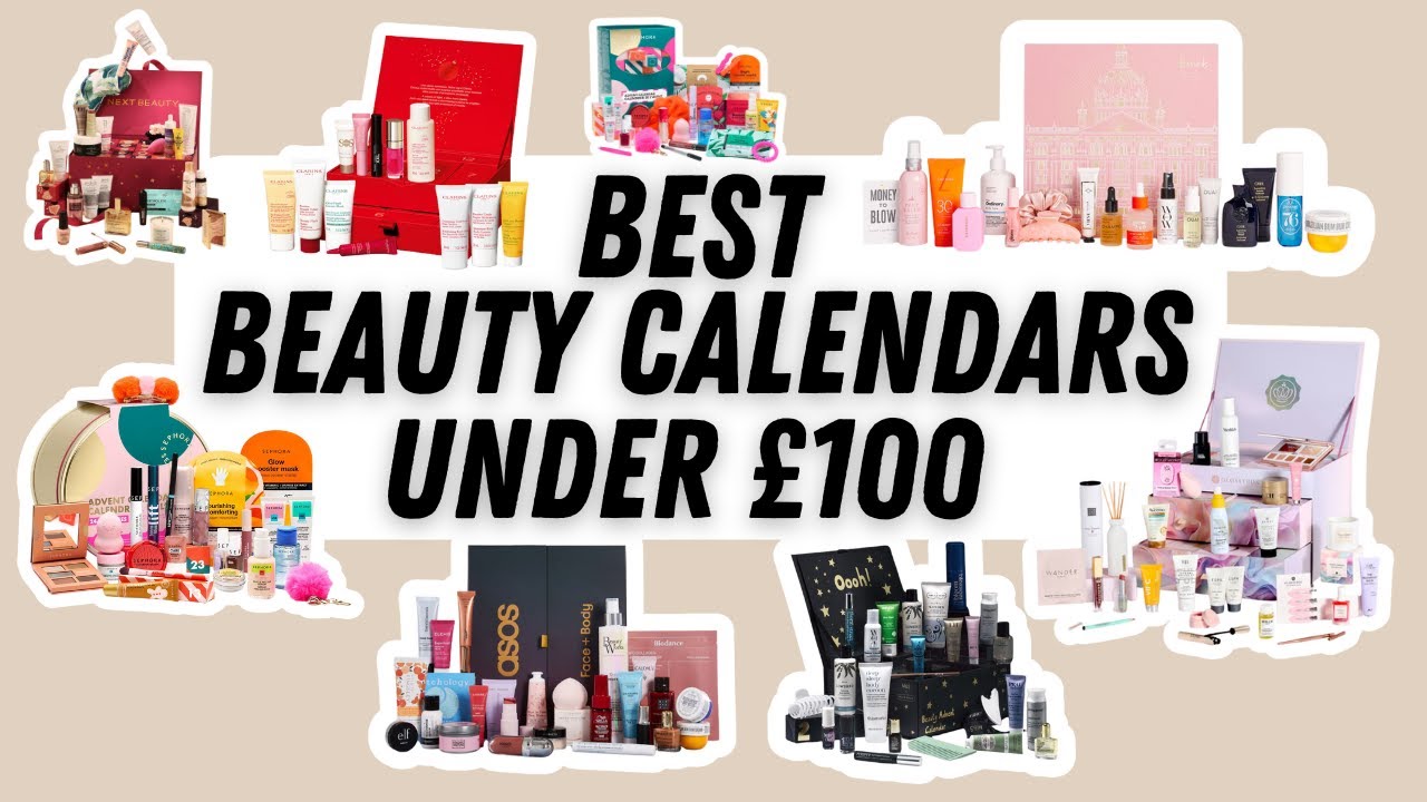 Best Beauty Advent Calendars under &pound;100 #beautycalendars