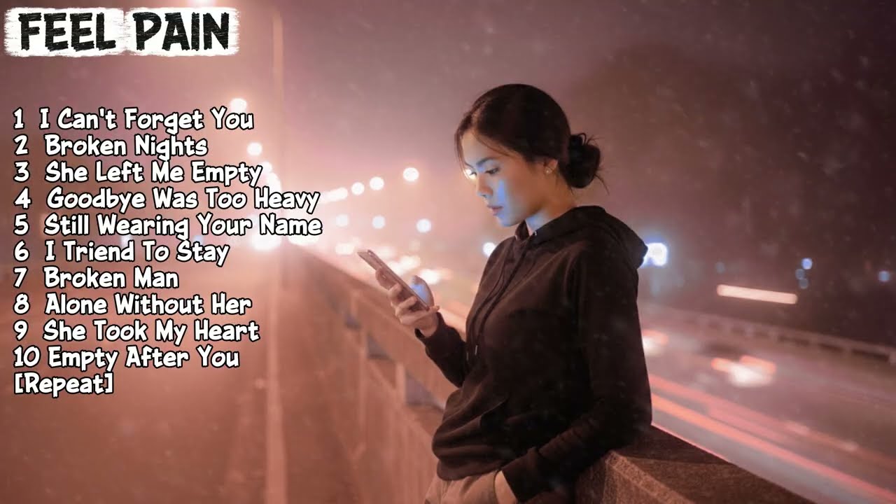A Thousand Emotions 🎧 One Playlist - Songs for the Heart That Still Hurts 💔