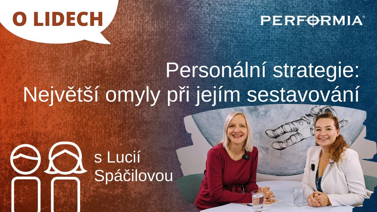O LIDECH: Personální strategie: Největší omyly při jejím sestavování