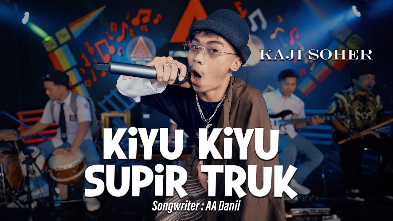 Kaji Soher  - Kiyu Kiyu Supir Truk  Bojone Ayu [Official Live Music Video]