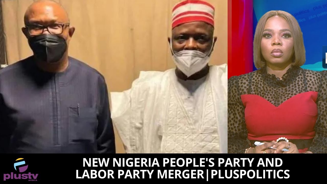 NNPP And Labor Party Merger | PLUS POLITICS