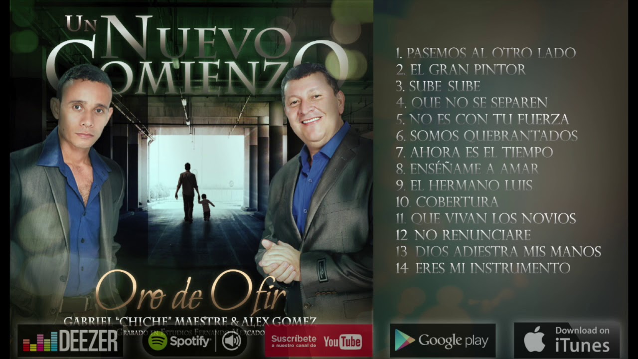 Un Nuevo Comienzo - Oro de Ofir [CD Completo]