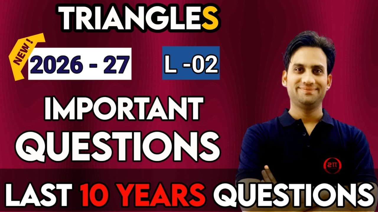 Triangles Class 10 Last Ten Years Questions | Oswaal Revision #02 | Triangles | Important Questions
