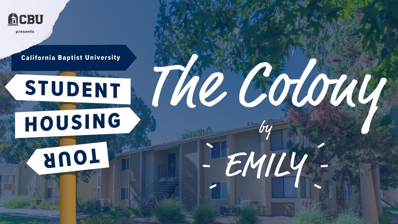 CBU Living Areas/Residence Tour: The Colony by Emily.