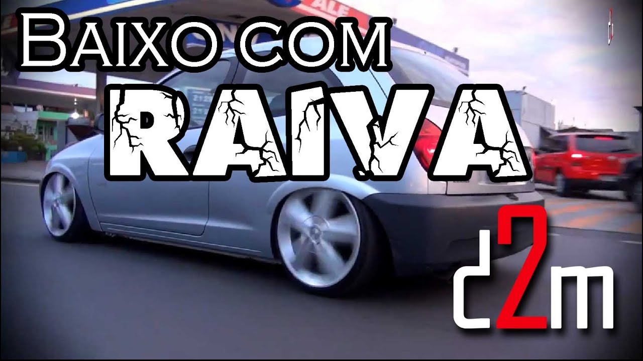 BAIXO COM RAIVA ! VEJA ! CELTA MUITO BAIXO ! = Canal D2M