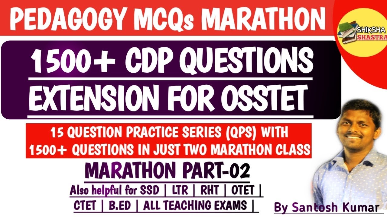 1500 PEDAGOGY QUESTIONS MARATHON PART-2 FOR OSSTET | LTR | SSD | RHT | OTET | JT | CTET |