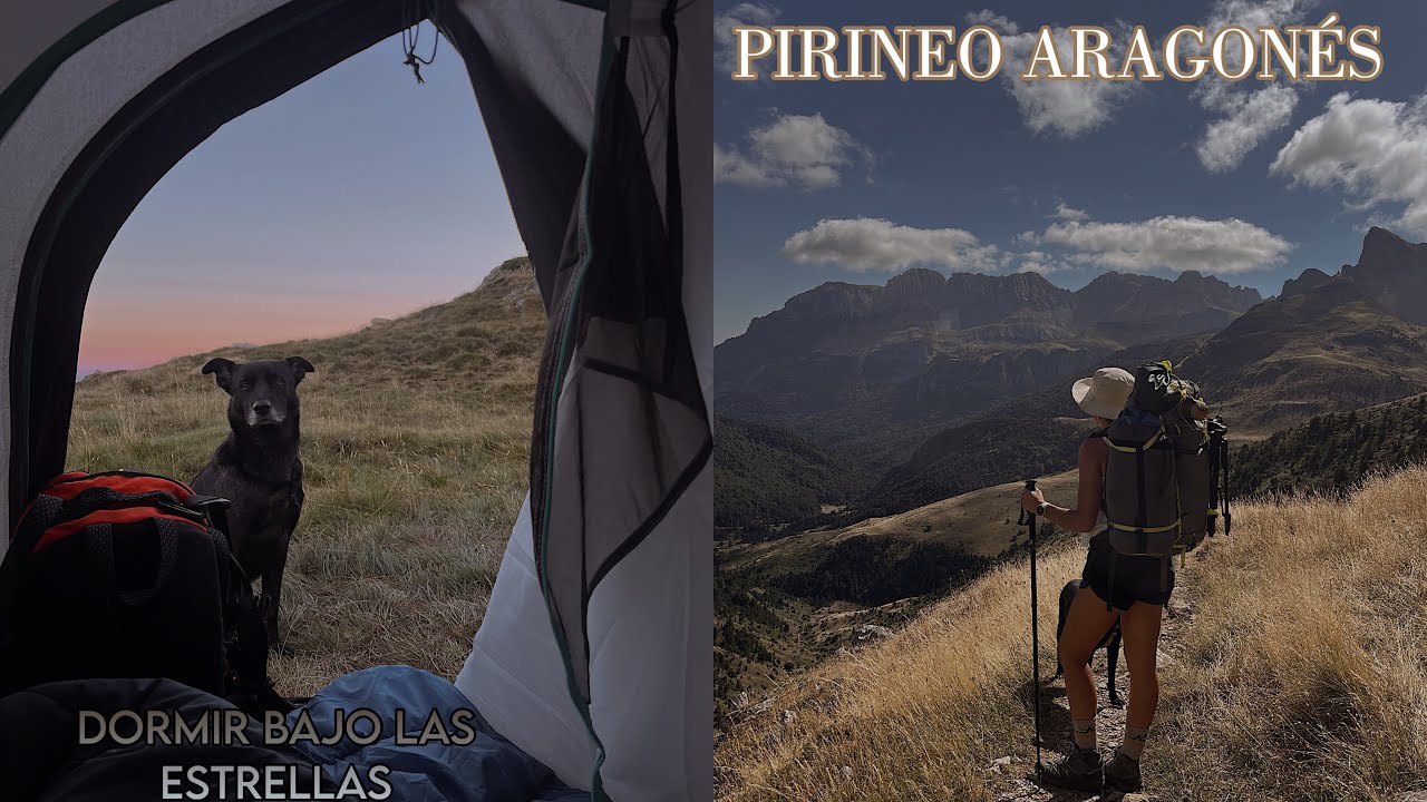 PERNOCTA EN IBON Y RUTA DE SENDERISMO PIRENAICA  🐶 ⛺✨ ⛰️