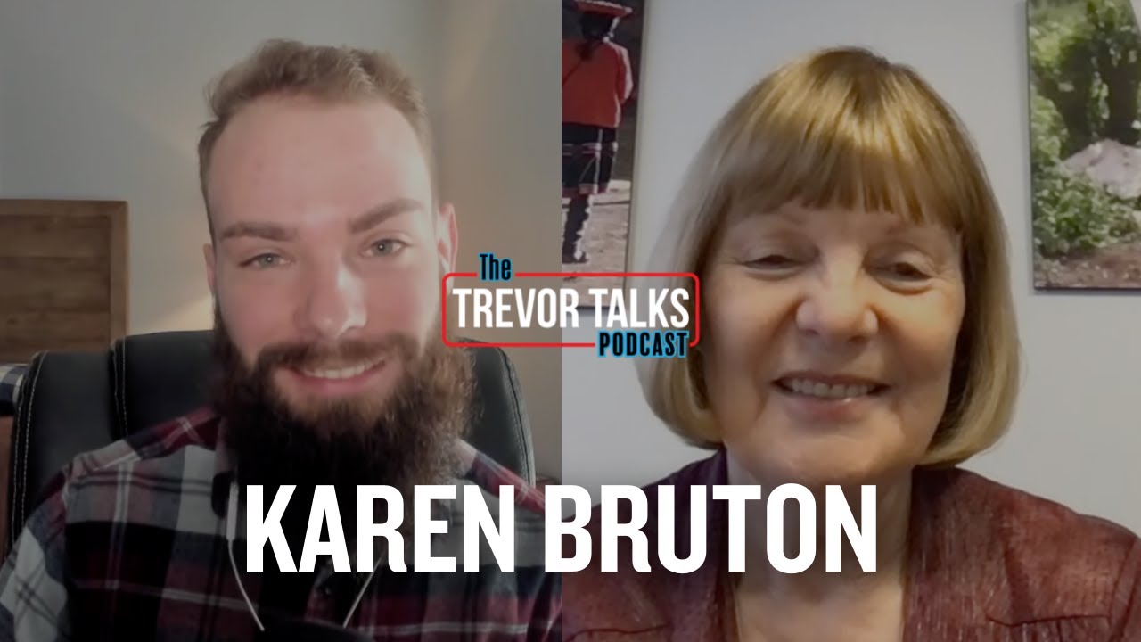 Karen Bruton || Trevor Talks Podcast with Trevor Tyson