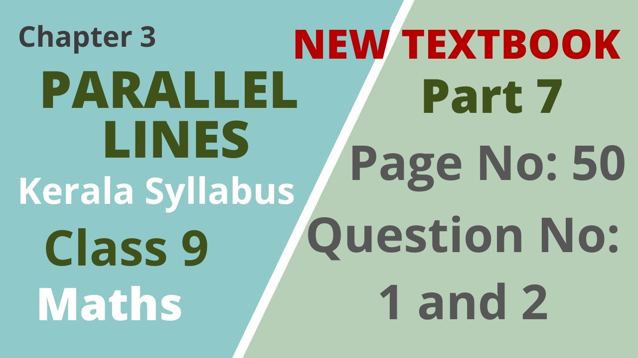 Class 9 | Maths | Chapter 3 | Parallel Lines |PageNo:50 ;QuestionNo:1 & 2| Kerala Syllabus| Part 7