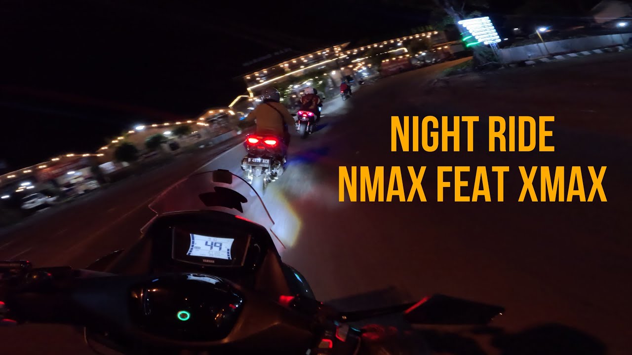 Night Ride Yamaha Nmax dan Xmax #yamahaxmax #yamaha #yamahanmax #nighride