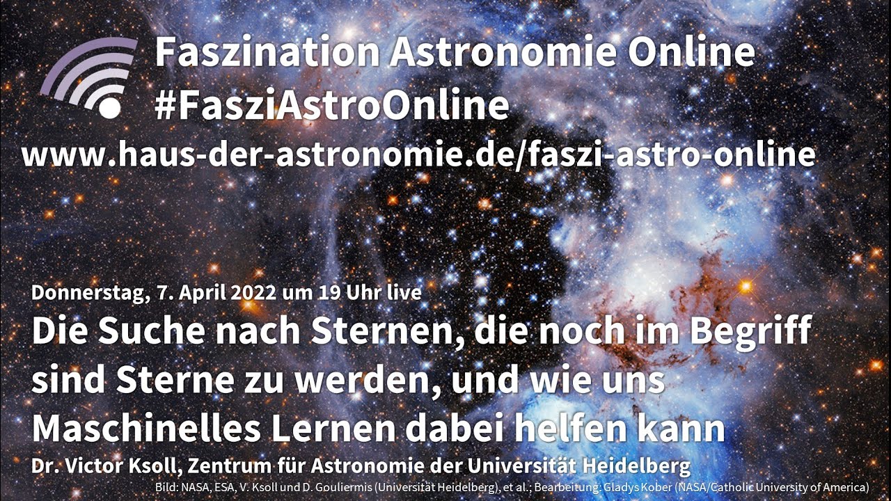 Suche nach Sternen, die noch im Begriff sind Sterne zu werden - Victor Ksoll bei #FasziAstroOnline