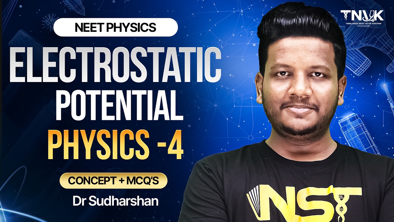 Confirm ah 2 MCQs in NEET 2026 Direct from This Class-Electric Potential, Dipole In One Shot-PHYSICS