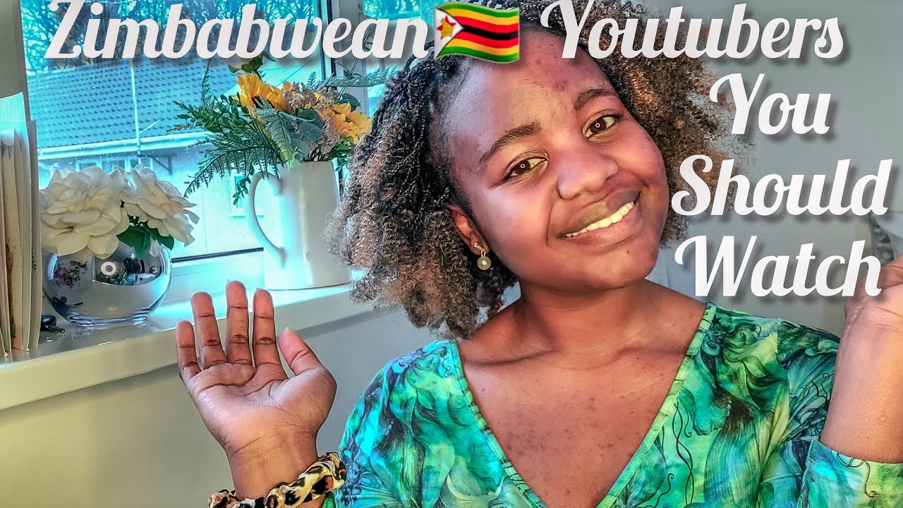 Top 10 Zimbabwean Youtubers YOU MUST WATCH!!!