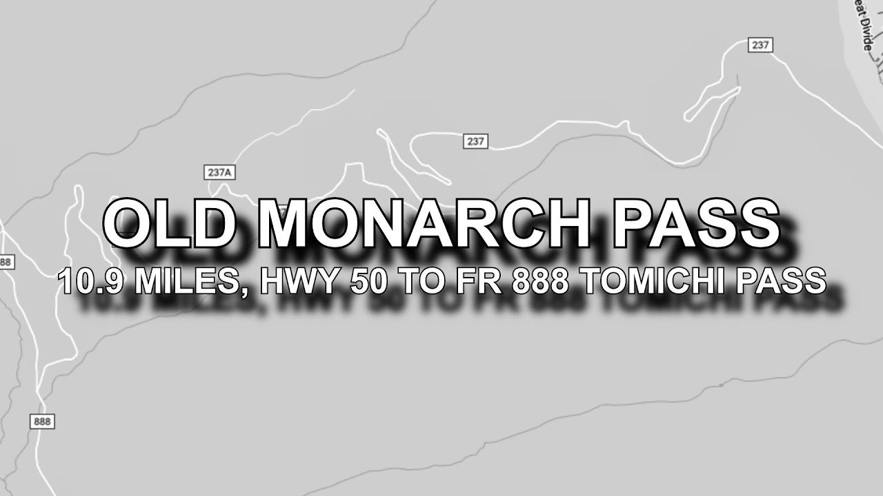 Old Monarch Pass: The Whole Road, 10.9 Miles Hwy 50 to FR 888 Tomichi Pass: Colorado Overland