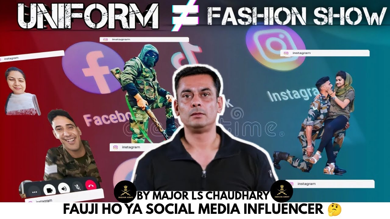 Soldiers on Instagram? 🤦 Uniform, Convoy & Rifles Are NOT For Reels | Major L.S. Chaudhary