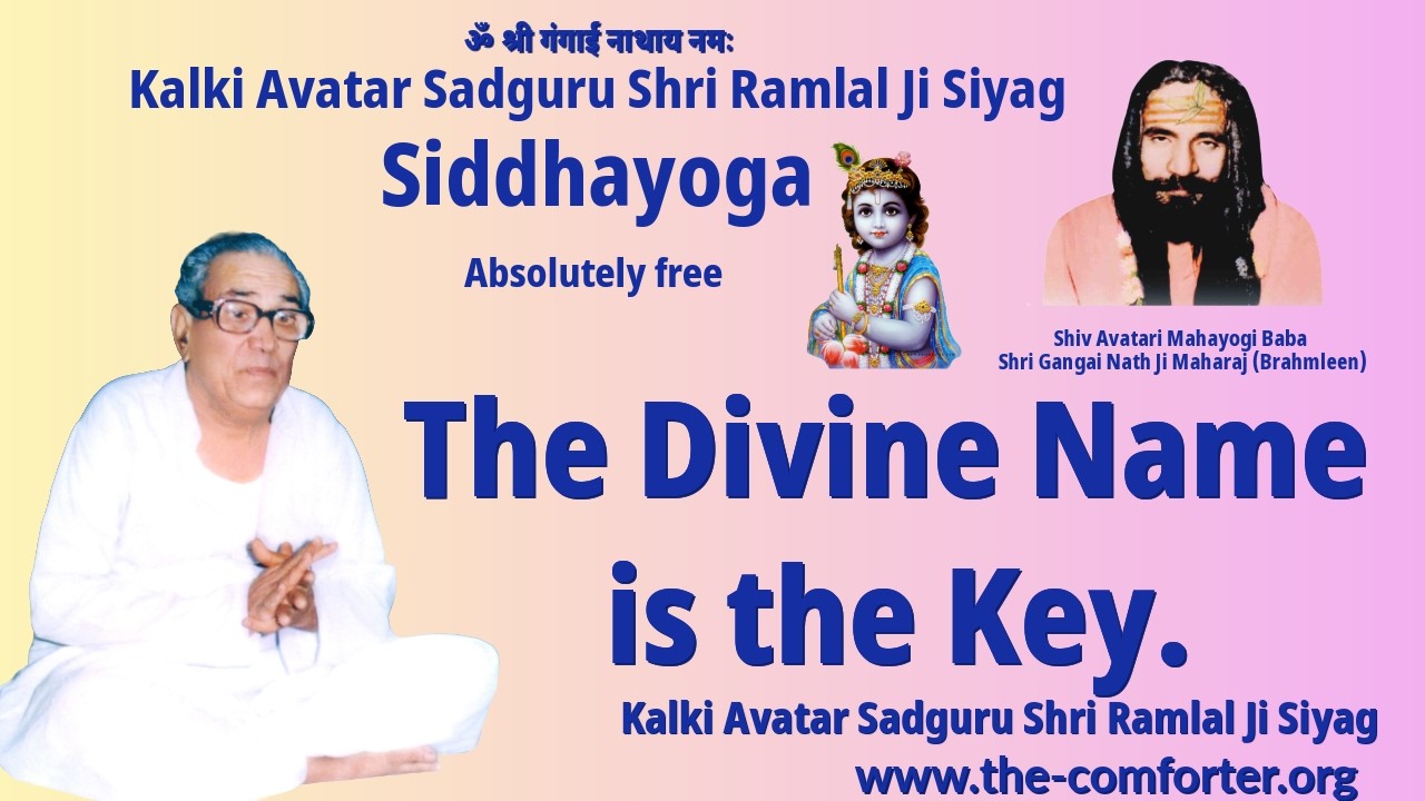 The Divine Name is the Key. Kalki Avatar Sadguru Siyag Siddhayoga #gurusiyag #yoga #kundalini #AIDS