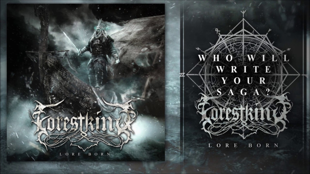 Forest King - Who Will Write Your Saga?