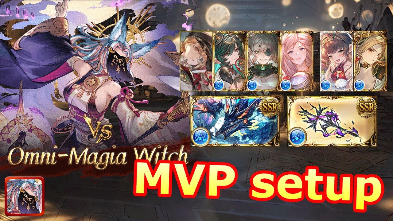 [GBF] Omni-Magia Witch #3 (Magna Water, MVP setup)