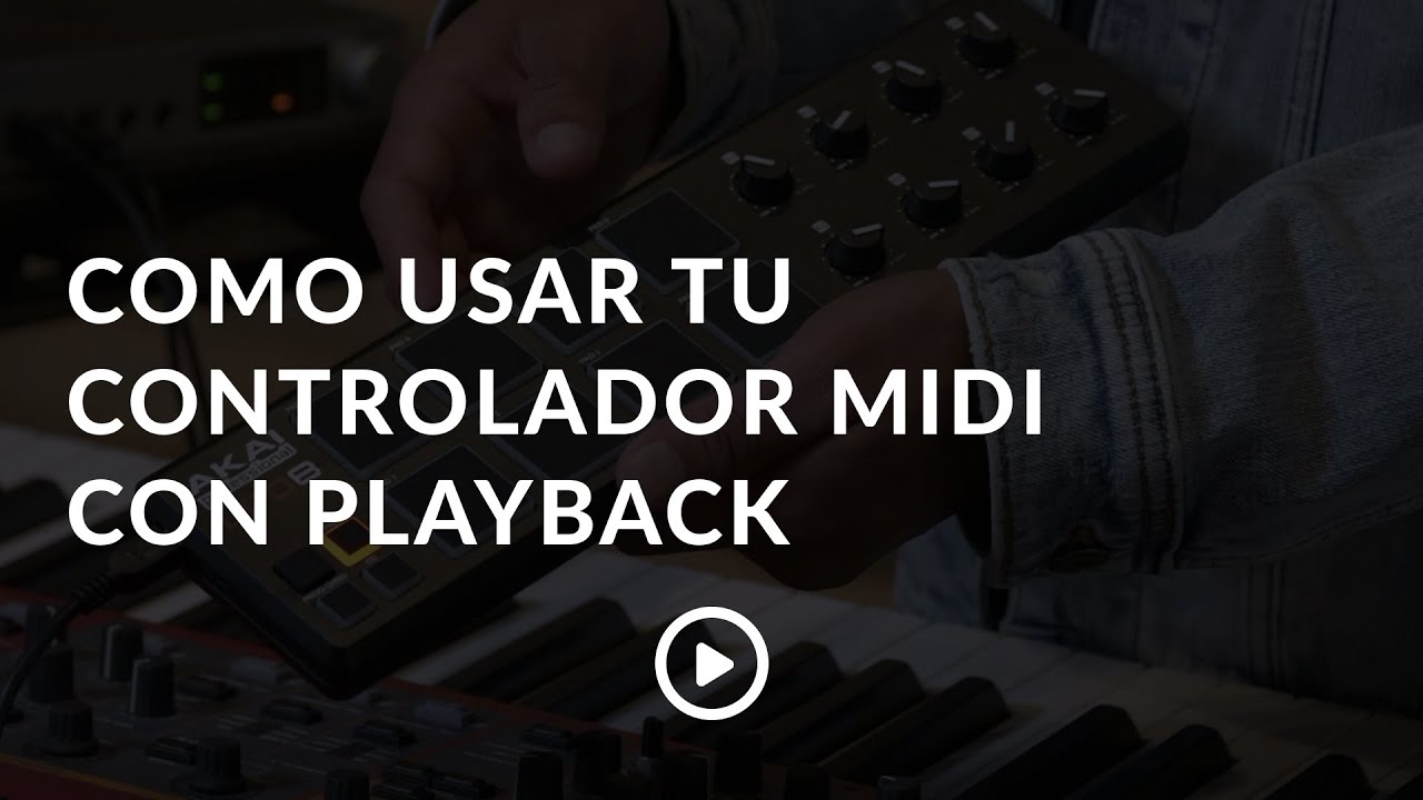 Como Mapear tu Controlar MIDI en Playback