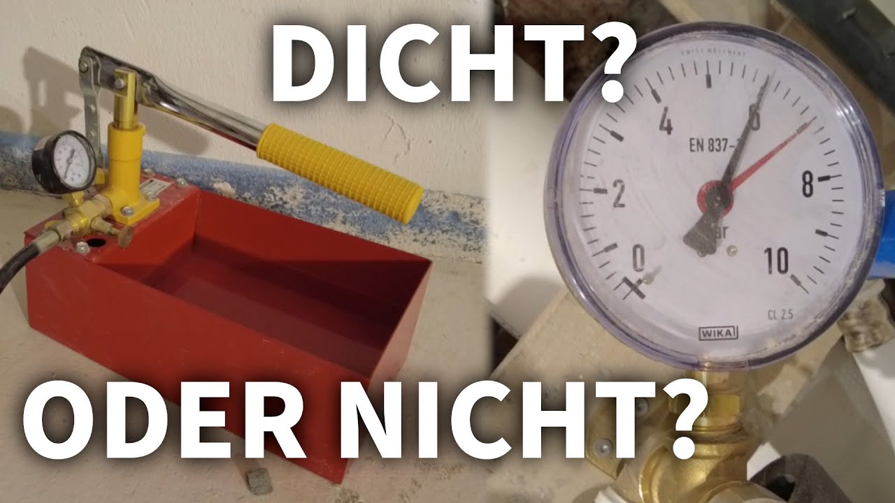 🔵 Drucktest Wasserinstallation: Abdrücken zur Dichtheitsprüfung in der Praxis