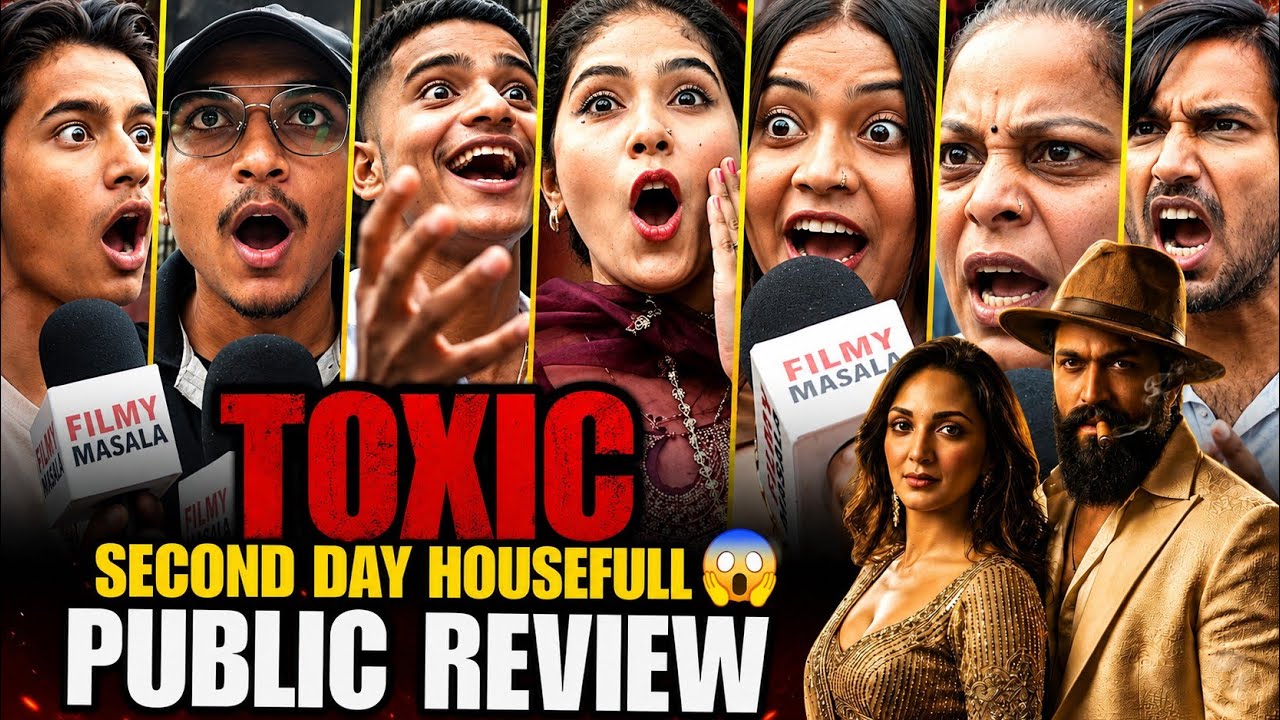 Toxic public review | second day housefull | huge crowd 😱 | YASH | toxic review today 