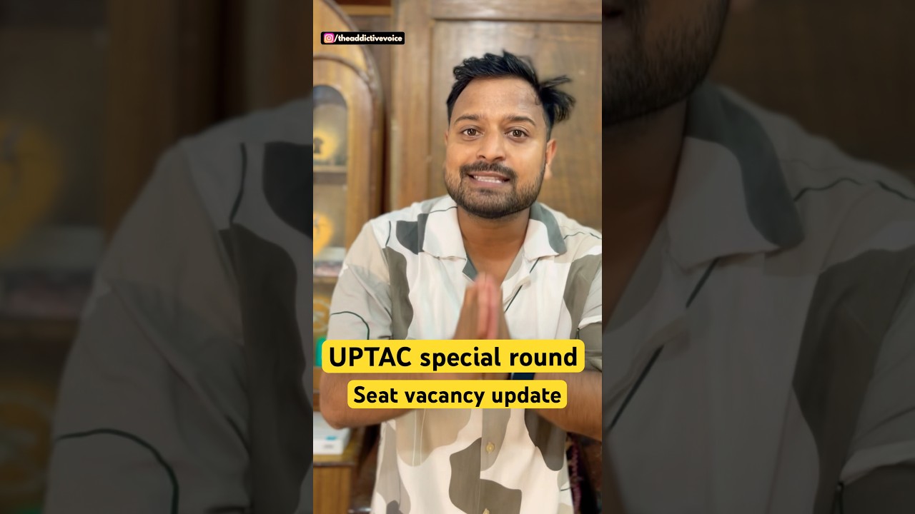 UPTAC special round Seat vacancy 🤯Special round Schedule #uptac#aktu#mjksir