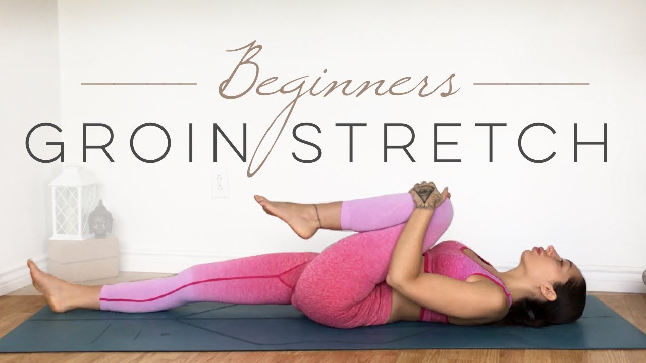 Stretches For Tight Hip Adductors | Yoga For Inner Thigh And Groin Flexibility