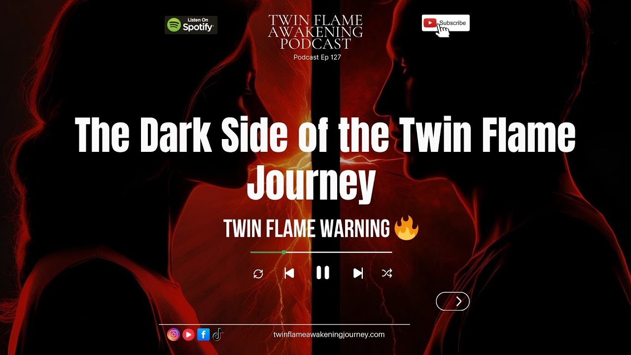 The Dark Side of the Twin Flame Journey (No One Talks About This)