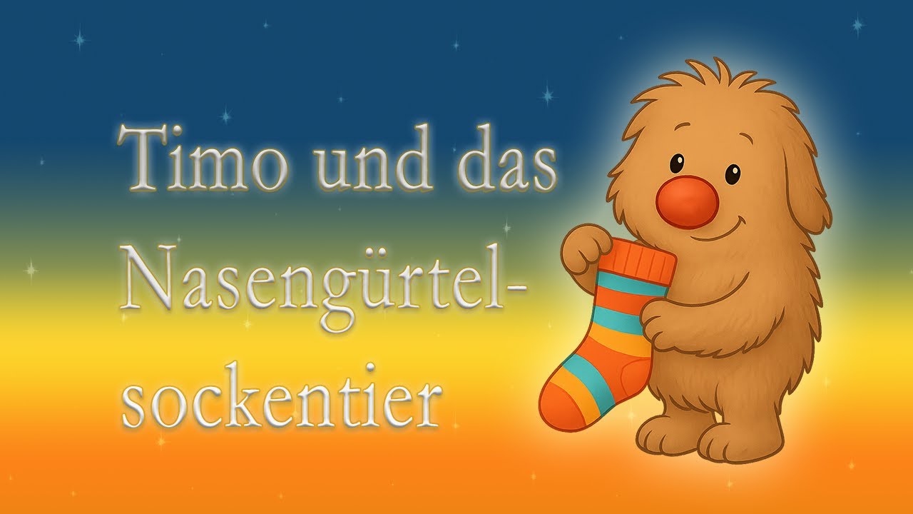 🧦 Timo, TASTO und das Nasengürtelsockentier